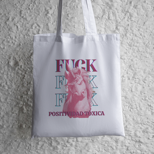 Tote bag F*CK POSITIVIDAD TÓXICA